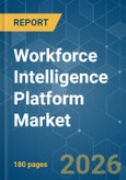 Workforce Intelligence Platform - Market Share Analysis, Industry Trends & Statistics, Growth Forecasts (2026-2031)- Product Image