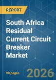 South Africa Residual Current Circuit Breaker (RCCB) - Market Share Analysis, Industry Trends & Statistics, Growth Forecasts (2026-2031)- Product Image
