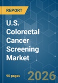 U.S. Colorectal Cancer Screening - Market Share Analysis, Industry Trends & Statistics, Growth Forecasts (2026-2031)- Product Image