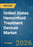 United States Hemorrhoid Treatment Devices - Market Share Analysis, Industry Trends & Statistics, Growth Forecasts (2026-2031)- Product Image