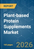 Plant-based Protein Supplements - Market Share Analysis, Industry Trends & Statistics, Growth Forecasts (2026-2031)- Product Image