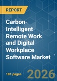 Carbon-Intelligent Remote Work and Digital Workplace Software - Market Share Analysis, Industry Trends & Statistics, Growth Forecasts (2026-2031)- Product Image