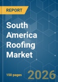 South America Roofing - Market Share Analysis, Industry Trends & Statistics, Growth Forecasts (2026-2031)- Product Image