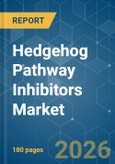 Hedgehog Pathway Inhibitors - Market Share Analysis, Industry Trends & Statistics, Growth Forecasts (2026-2031)- Product Image