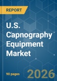 U.S. Capnography Equipment - Market Share Analysis, Industry Trends & Statistics, Growth Forecasts (2026-2031)- Product Image