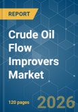 Crude Oil Flow Improvers - Market Share Analysis, Industry Trends & Statistics, Growth Forecasts (2026-2031)- Product Image