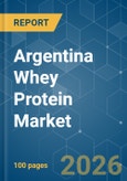 Argentina Whey Protein - Market Share Analysis, Industry Trends & Statistics, Growth Forecasts (2026-2031)- Product Image