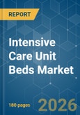 Intensive Care Unit (ICU) Beds - Market Share Analysis, Industry Trends & Statistics, Growth Forecasts (2026-2031)- Product Image