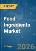 Food Ingredients - Market Share Analysis, Industry Trends & Statistics, Growth Forecasts (2026-2031)- Product Image