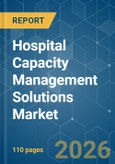 Hospital Capacity Management Solutions - Market Share Analysis, Industry Trends & Statistics, Growth Forecasts (2026-2031)- Product Image