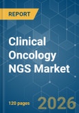 Clinical Oncology NGS - Market Share Analysis, Industry Trends & Statistics, Growth Forecasts (2026-2031)- Product Image