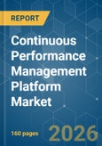 Continuous Performance Management Platform - Market Share Analysis, Industry Trends & Statistics, Growth Forecasts (2026-2031)- Product Image