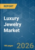 Luxury Jewelry - Market Share Analysis, Industry Trends & Statistics, Growth Forecasts (2026-2031)- Product Image