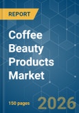 Coffee Beauty Products - Market Share Analysis, Industry Trends & Statistics, Growth Forecasts (2025-2030)- Product Image