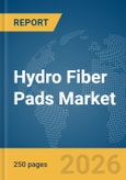 Hydro Fiber Pads Market Report 2026- Product Image