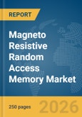 Magneto Resistive Random Access Memory (RAM) Market Report 2026- Product Image