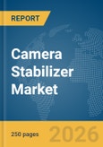 Camera Stabilizer Market Report 2026- Product Image