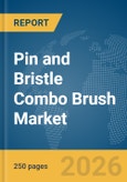 Pin and Bristle Combo Brush Market Report 2026- Product Image