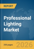 Professional Lighting Market Report 2026- Product Image