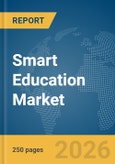 Smart Education Market Report 2026- Product Image