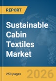 Sustainable Cabin Textiles Market Report 2026- Product Image