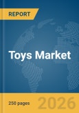 Toys Market Report 2026- Product Image