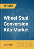 Wheel Stud Conversion Kits Market Report 2026- Product Image
