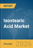 Isostearic Acid Market Report 2026- Product Image