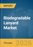 Biodegradable Lanyard Market Report 2026- Product Image