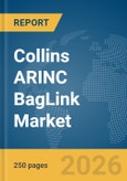 Collins ARINC BagLink Market Report 2026- Product Image
