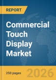 Commercial Touch Display Market Report 2026- Product Image