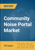 Community Noise Portal Market Report 2026- Product Image