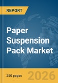 Paper Suspension Pack Market Report 2026- Product Image