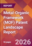 Metal-Organic Framework (MOF) Patent Landscape Report- Product Image
