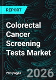 Colorectal Cancer Screening Tests Market Report by Type, End-User, Countries and Companies Analysis 2026-2034- Product Image