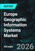 Europe Geographic Information Systems Market Report by Component, Function, Device Type, Vertical, Countries and Companies Analysis 2026-2034- Product Image