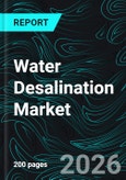 Water Desalination Market Report by Technology, Application, Water Source, Country and Company Analysis 2026-2034- Product Image