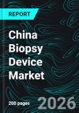 China Biopsy Device Market Report by Products, Imaging Technology, End User and Company Analysis 2026-2034- Product Image