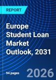 Europe Student Loan Market Outlook, 2031- Product Image