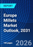Europe Millets Market Outlook, 2031- Product Image