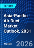 Asia-Pacific Air Duct Market Outlook, 2031- Product Image