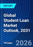 Global Student Loan Market Outlook, 2031- Product Image