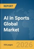 AI in Sports Global Market Opportunities and Strategies to 2035- Product Image
