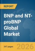 BNP and NT-proBNP Global Market Opportunities and Strategies to 2035- Product Image