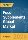 Food Supplements Global Market Opportunities and Strategies to 2035- Product Image
