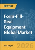 Form-Fill-Seal Equipment Global Market Opportunities and Strategies to 2035- Product Image