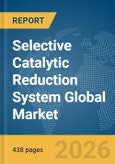 Selective Catalytic Reduction (SCR) System Global Market Opportunities and Strategies to 2035- Product Image