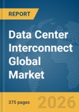 Data Center Interconnect (DCI) Global Market Opportunities and Strategies to 2035- Product Image