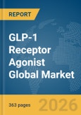 GLP-1 Receptor Agonist Global Market Opportunities and Strategies to 2035- Product Image