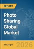Photo Sharing Global Market Opportunities and Strategies to 2035- Product Image